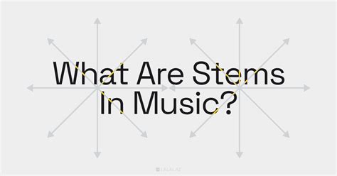 Music Stems Meaning: An Exploration of Music’s Capacity to Convey Depth and Significance